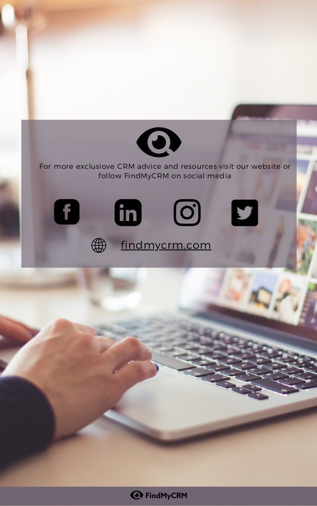 For more exclusiove CRM advice and resources visit our website or
follow FindMyCRM on social media


findmycrm.com


 