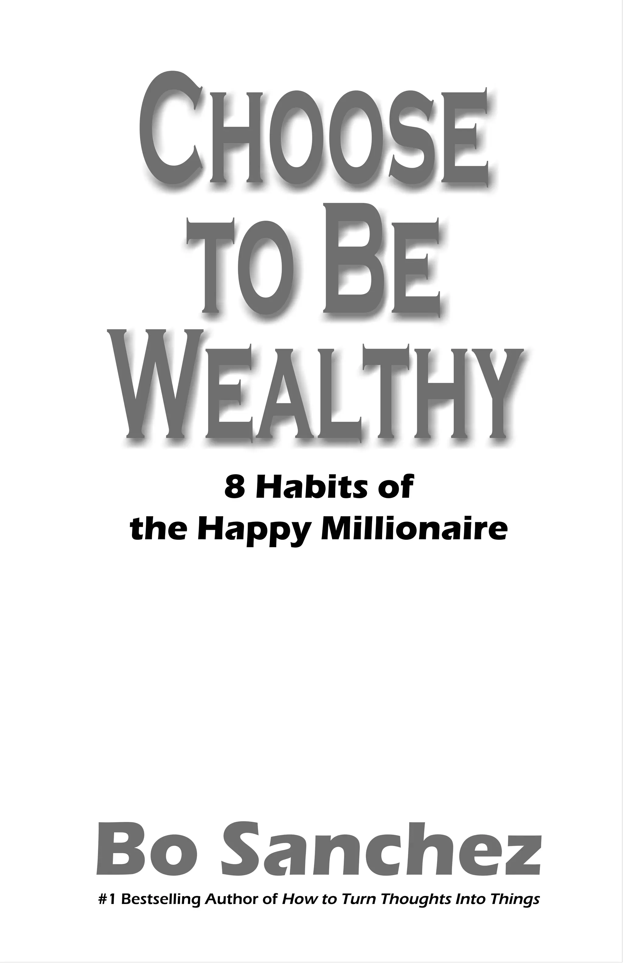 Choose to be wealthy - Bo Sanchez | PDF, image size:2048x3164