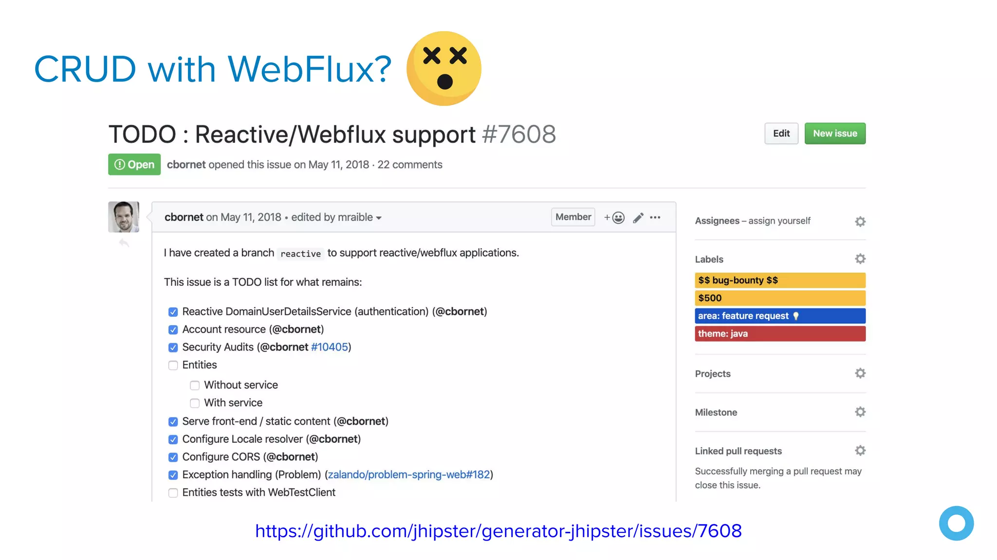 CRUD with WebFlux?
https://github.com/jhipster/generator-jhipster/issues/7608
 