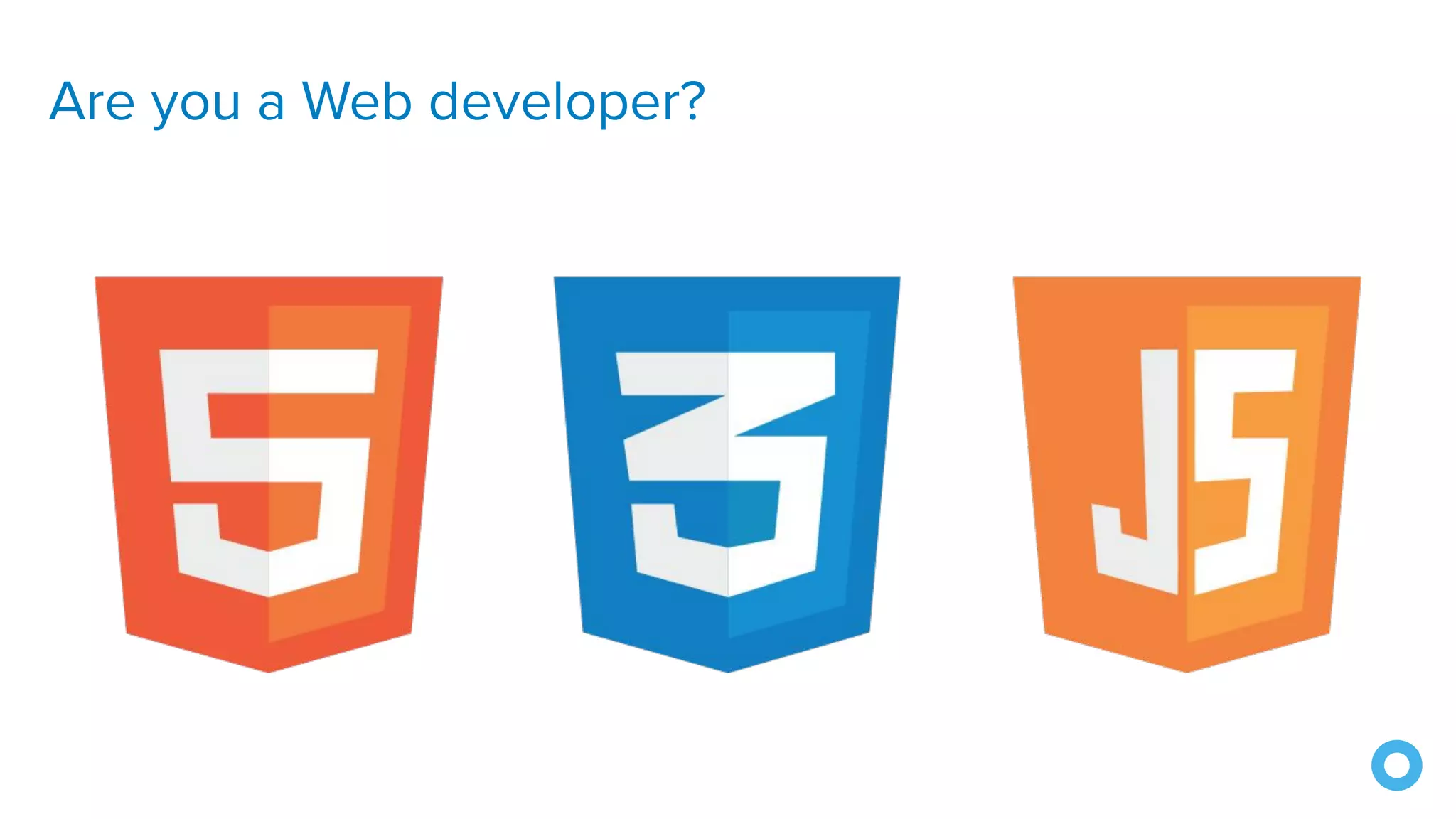 Are you a Web developer?
 