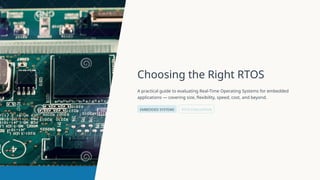 Select Rtos choosing_theRightRTOSchoosing_theRightRTOS.pptx