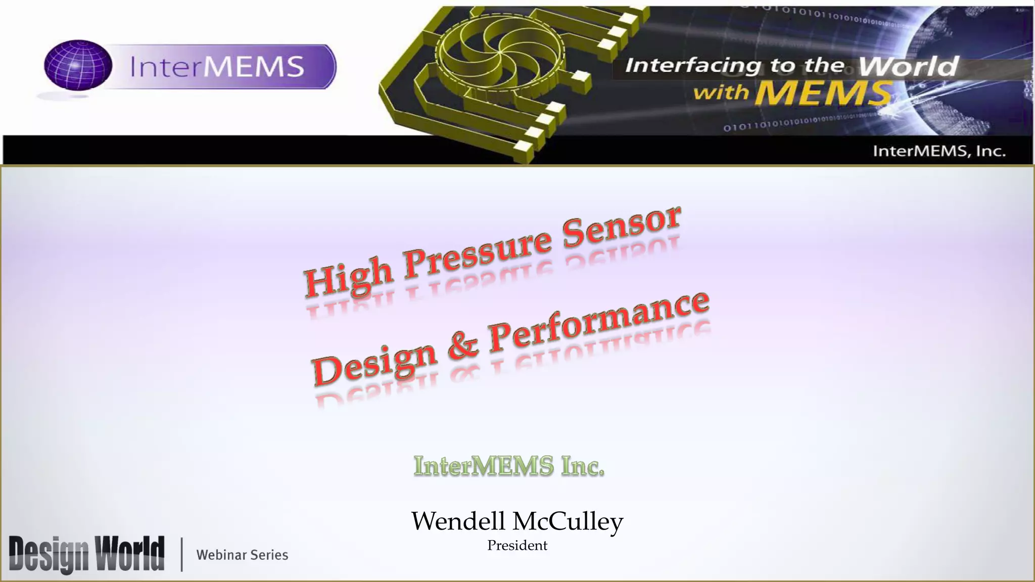 Wendell McCulley
President

 