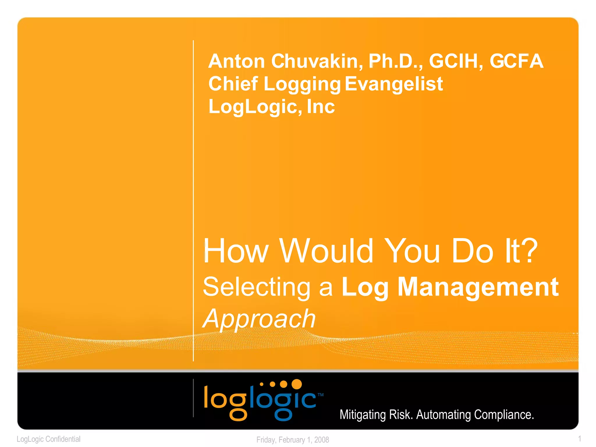 Choosing Your Log Management Approach: Buy, Build or Outsource | PPT