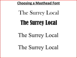 Choosing a Masthead Font The Surrey Local The Surrey Local The Surrey Local The Surrey Local 