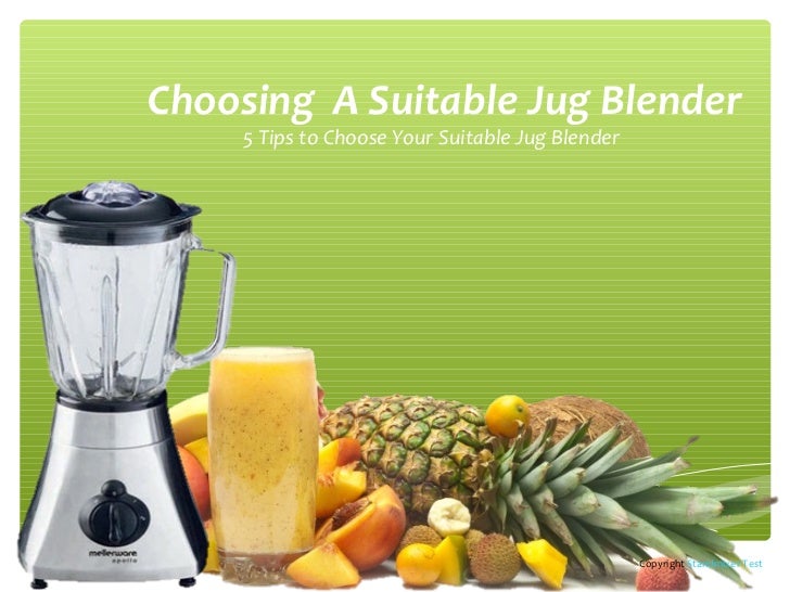 5 Tips to Choose Your Suitable Jug Blender
