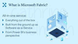 What is Microsoft Fabric?
 
