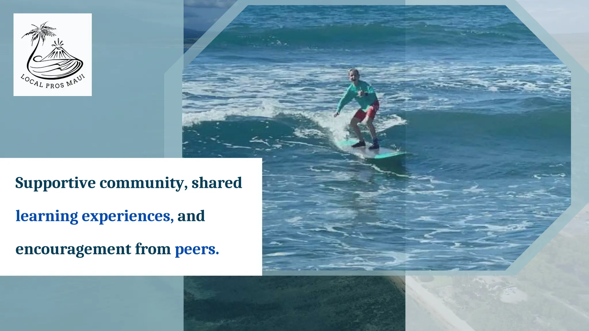 Supportive community, shared
learning experiences, and
encouragement from peers.
 