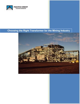 Choosing the Right Transformer for the Mining Industry
 