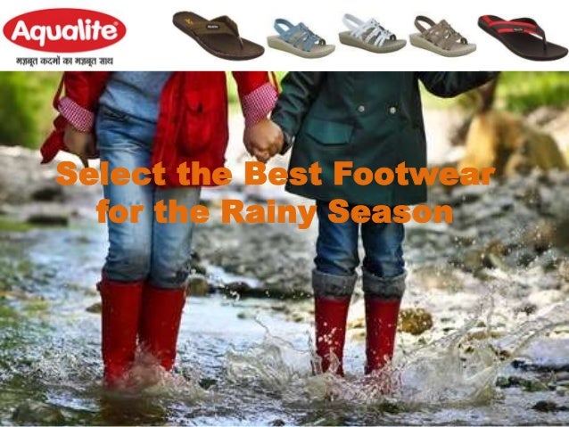 best footwear in rainy season