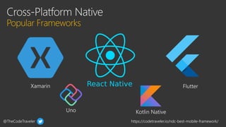 @TheCodeTraveler https://codetraveler.io/ndc-best-mobile-framework/
 