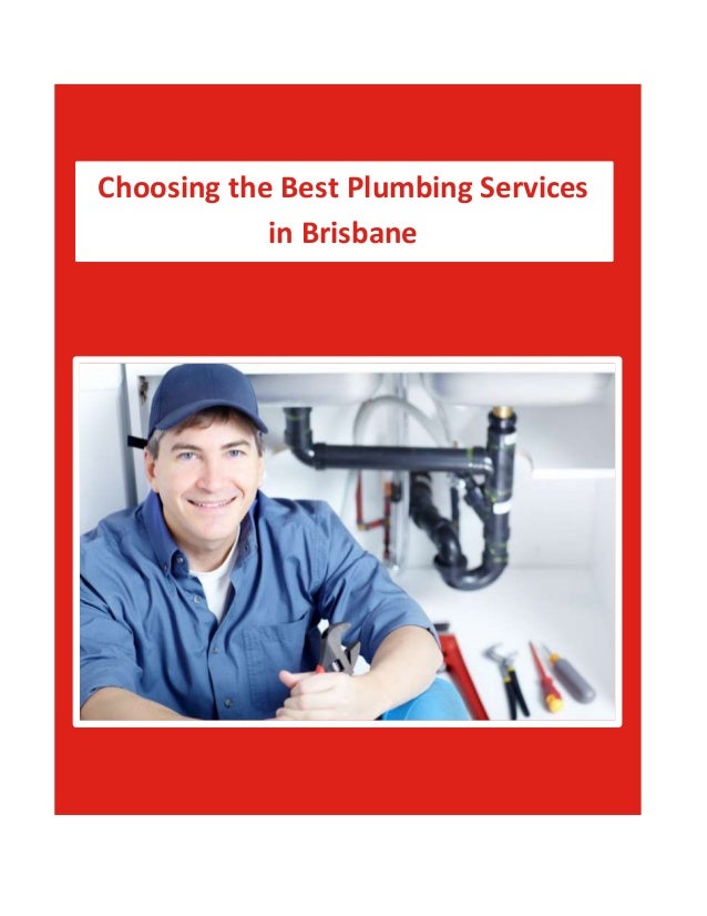 Choosing the Best Plumbing Services in Brisbane