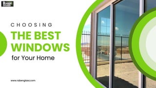 Choosing the Best Windows for Your Home