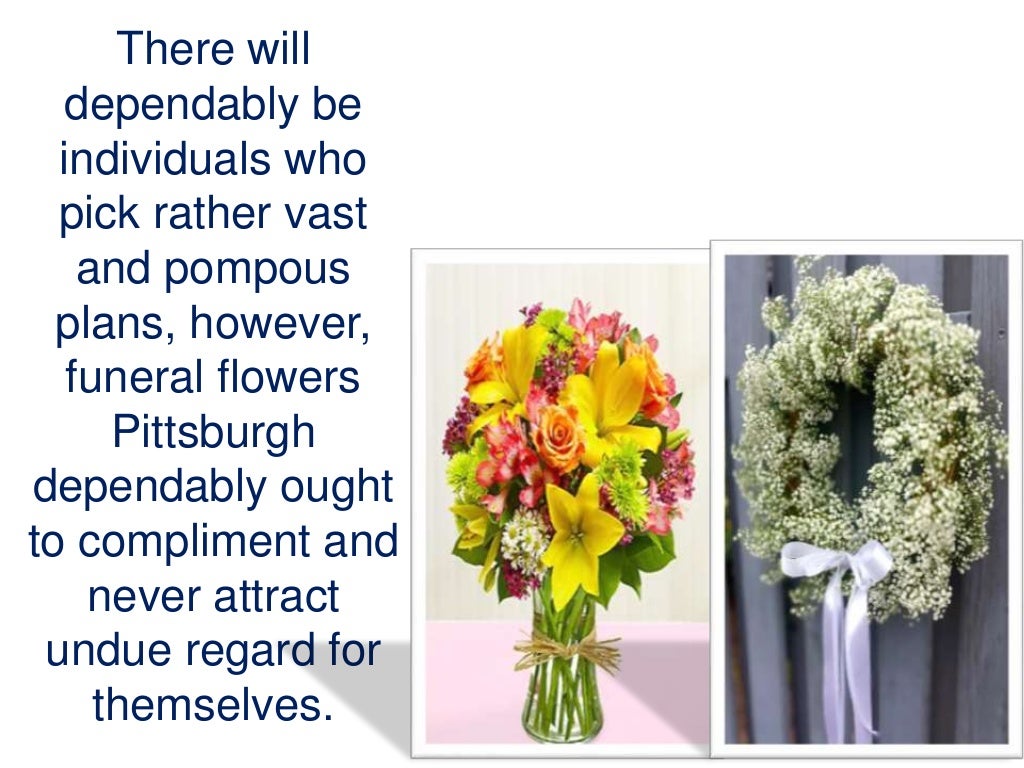 Choosing the right funeral flowers pittsburgh