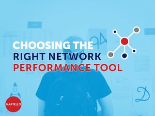 Choosing the Right Network Performance Tool