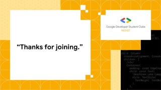 “Thanks for joining.”
NEDUET
 