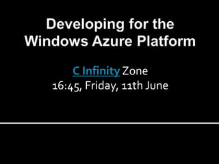 C Infinity Zone
16:45, Friday, 11th June
 