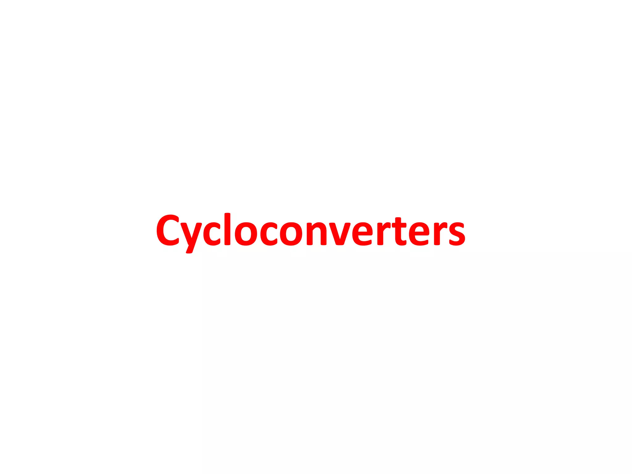 Cycloconverters
 