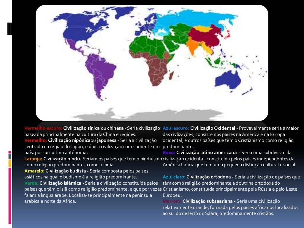 Segundo O Mapa Choque De Civilizações O Brasil Pertence A