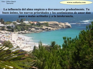La influencia del alma empieza a desvanecerse gradualmente. Tu buen ánimo, las nuevas prioridades y los sentimientos de amor dan paso a malas actitudes y a la intolerancia.  