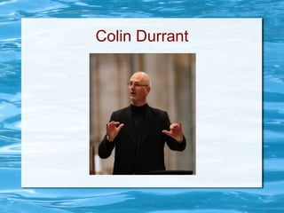 Collin Durrant Choral conducting: Philosophy and practice (Colin Durrant) | PPTX