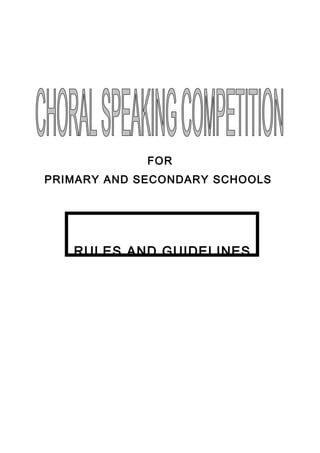 FOR
PRIMARY AND SECONDARY SCHOOLS




   RULES AND GUIDELINES
 