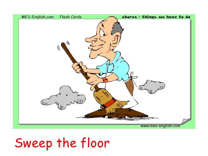 Chores