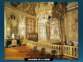 Chambre de la Reine
http://www.laclassedestef.fr Auteur : Chris