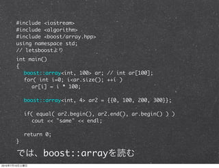 #include <iostream>
            #include <algorithm>
            #include <boost/array.hpp>
            using namespace st...