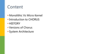 Chorus - Distributed Operating System [ case study ] | PPTX