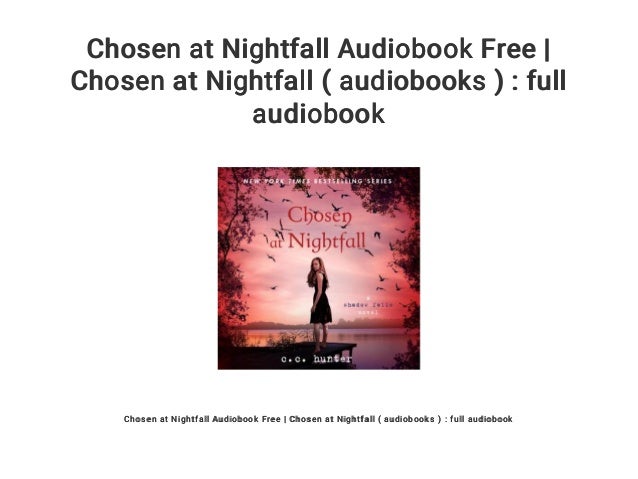 chosen at nightfall chosen at nightfall