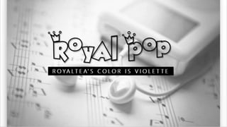 Royal Pop
R O YA L T E A’ S C O L O R I S V I O L E T T E
 