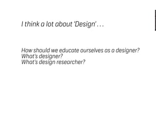 My Learning Journey in Design (2012)