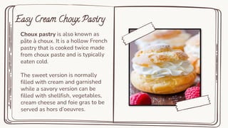 Easy Cream Choux Pastry
 