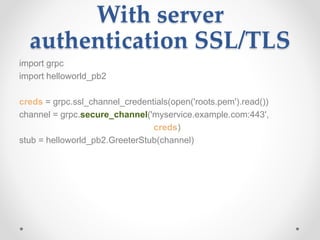 Understanding gRPC Authentication Methods | PPTX
