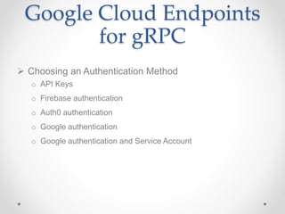 Understanding gRPC Authentication Methods | PPTX