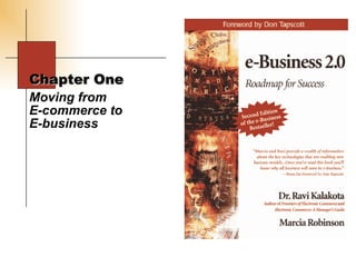 Chapter One Moving from  E-commerce to  E-business  