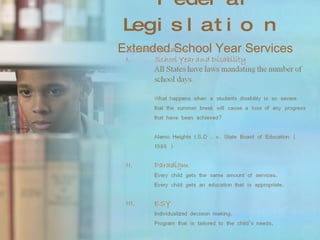Federal Legislation Extended School Year Services 