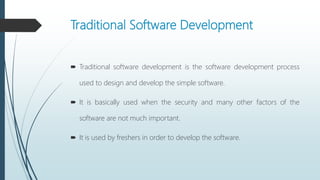 Difference between traditional and agile software development | PPTX