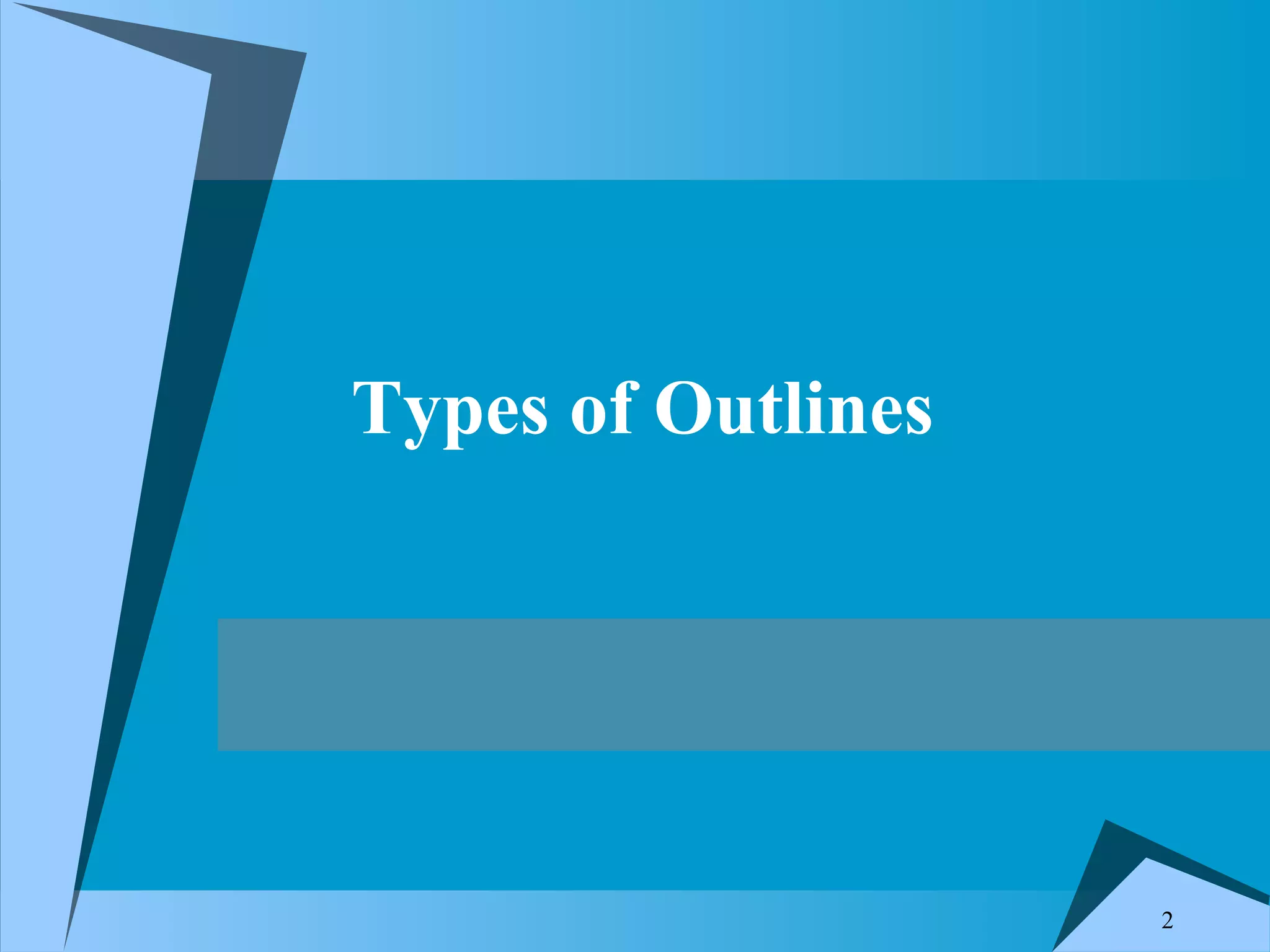 Types of Outlines
