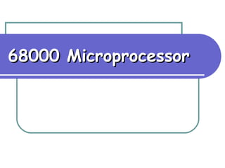 68000 Microprocessor 