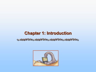 Chapter 1: Introduction
Chapter 1: Introduction
 