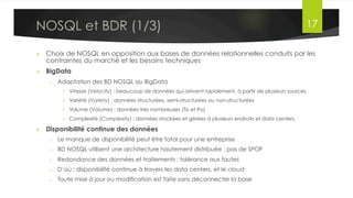 Lambda Architecture
•  Besoins:
§  Écritures massives
§  Lectures indexées, accès aléatoire à faible temps de réponse
§  Scalabilité et tolérance aux pannes
•  Technologies
§  Cassandra
§  Hbase
§  SploutSQL : requêtage SQL à faible latence
§  …
Dr. Lilia SFAXI www.liliasfaxi.wix.com/liliasfaxi Slide 17
Serving Layer : Batch Views
 