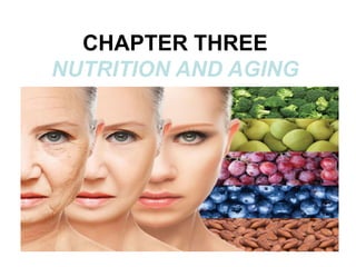 Chp3 nutrition and aging