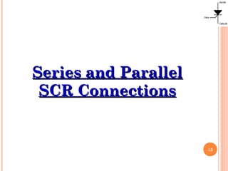 15
Series and ParallelSeries and Parallel
SCR ConnectionsSCR Connections
 