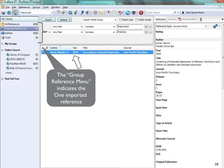 MEHWISH HUSSAIN - ASST. PROF. ( DUHS)
The “Group
Reference Menu”
indicates the
One imported
reference
28
 