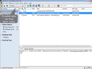To switch style,
use drop-
down menu.
54
MEHWISH HUSSAIN - ASST. PROF. ( DUHS)
 