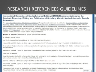 RESEARCH REFERENCES GUIDELINES
MEHWISH HUSSAIN - ASST. PROF. ( DUHS) 7
 