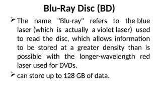 CH&PCM 08 Optical Storage Devices and its types | PPTX