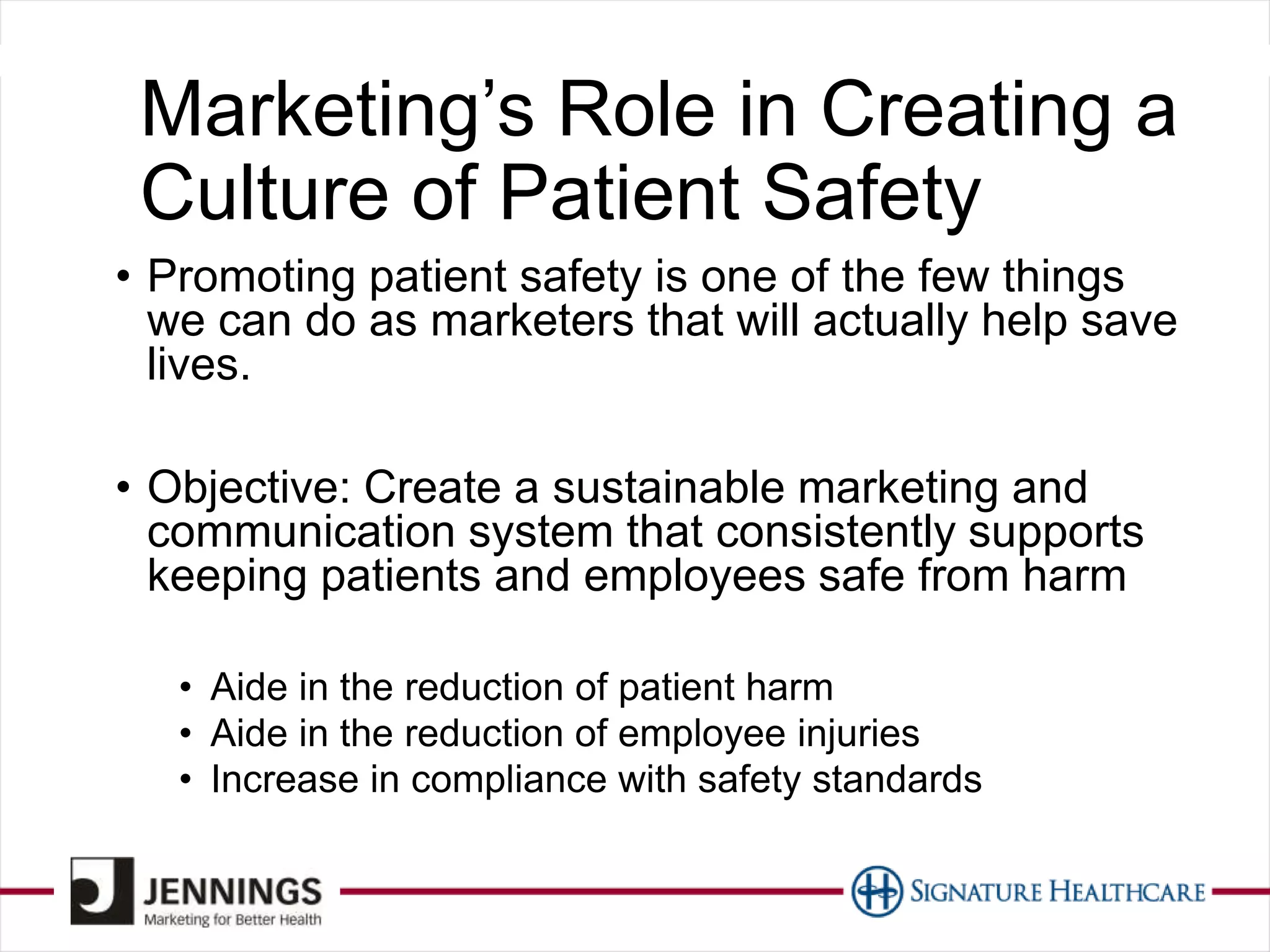 Building a Culture of Safety within Healthcare Organizations | PPT
