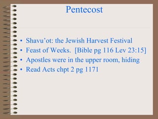 Pentecost ,[object Object],[object Object],[object Object],[object Object]